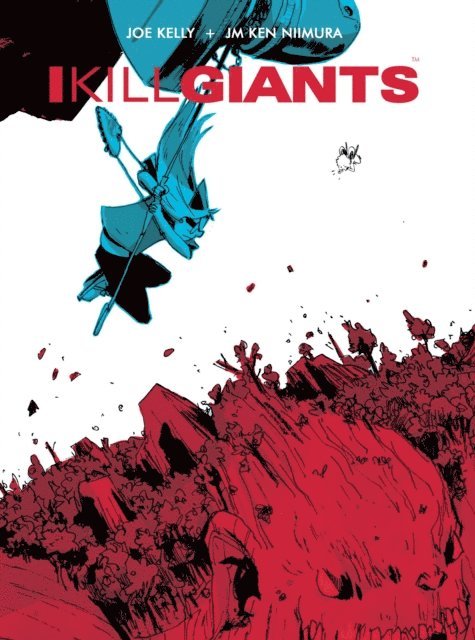 Joe Kelly - I Kill Giants, E-bok