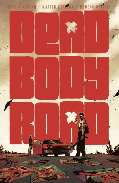Justin Jordan - Dead Body Road, E-bok
