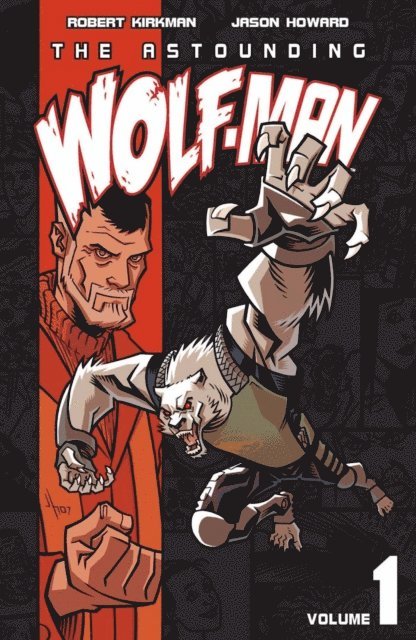 Robert Kirkman - Astounding Wolf-Man Vol. 1, E-bok
