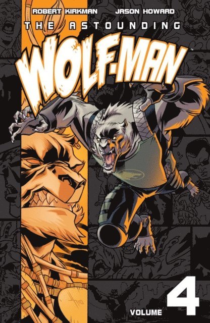 Robert Kirkman - Astounding Wolf-Man Vol. 4, E-bok
