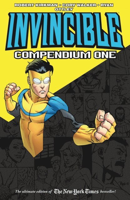 Robert Kirkman - Invincible: Compendium Vol. 1, E-bok