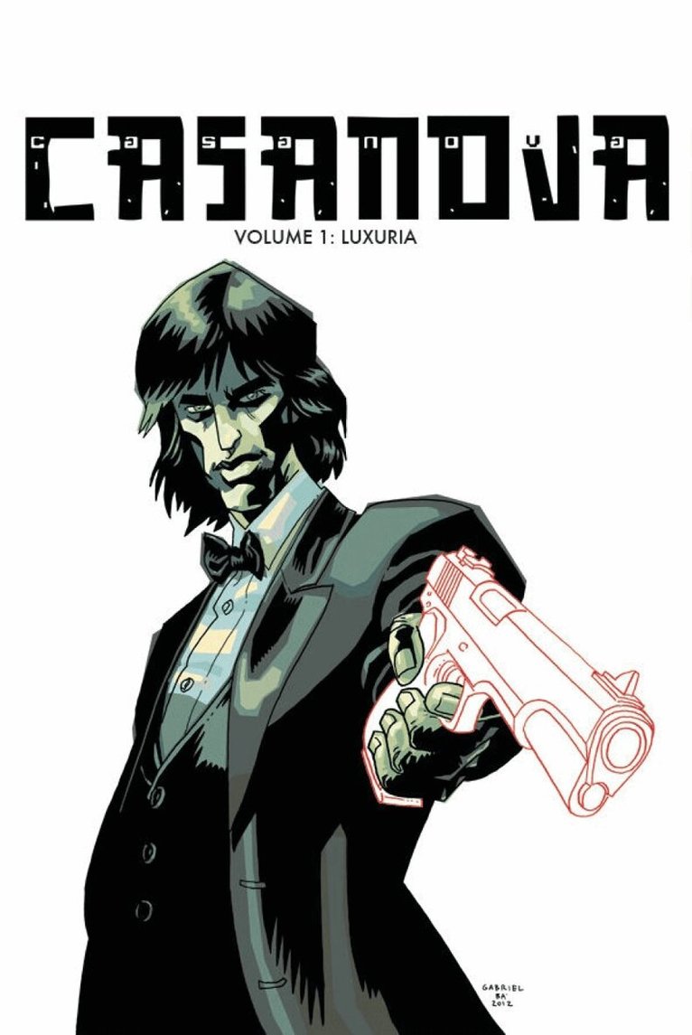 Matt Fraction - Casanova The Complete Edition Volume 1: Luxuria, Inbunden