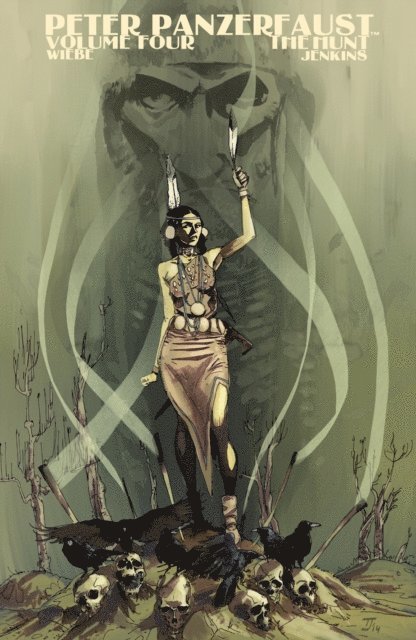 Kurtis J. Wiebe - Peter Panzerfaust Vol. 4: The Hunt, E-bok