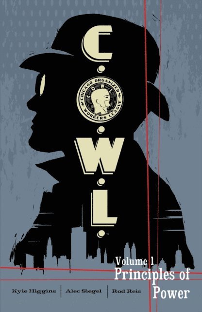 Alec Siegel, Kyle Higgins - C.O.W.L. Vol. 1, E-bok