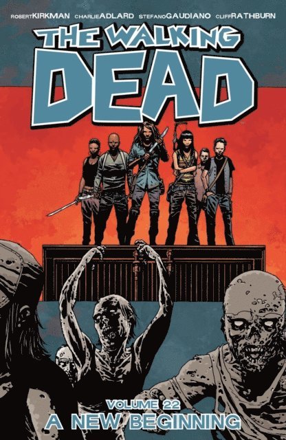 Robert Kirkman - Walking Dead Vol. 22, E-bok