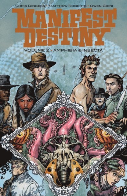 Chris Dingess - Manifest Destiny Vol. 2, E-bok