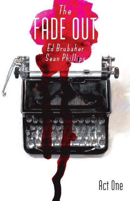 Ed Brubaker - Fade Out Vol. 1, E-bok