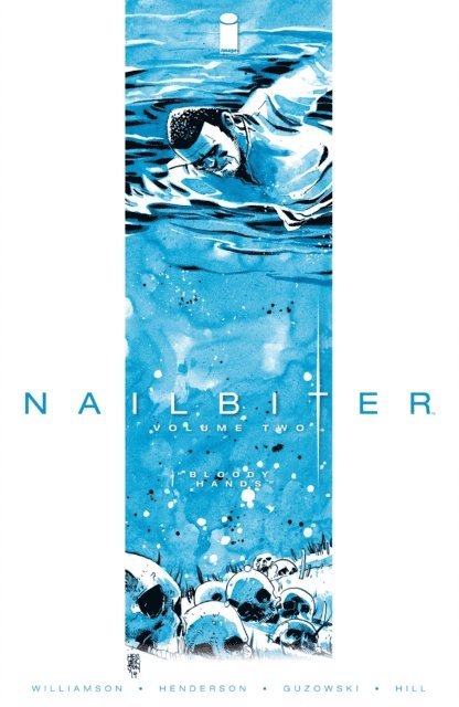 Joshua Williamson - Nailbiter Vol. 2: Bloody Hands, E-bok