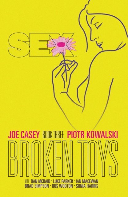 Joe Casey - Sex Vol. 3: Broken Toys, E-bok