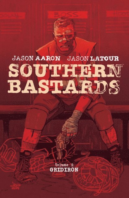 Jason Aaron - Southern Bastards Vol. 2: Gridiron, E-bok
