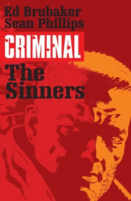 Ed Brubaker - Criminal Vol. 5: The Sinners, E-bok