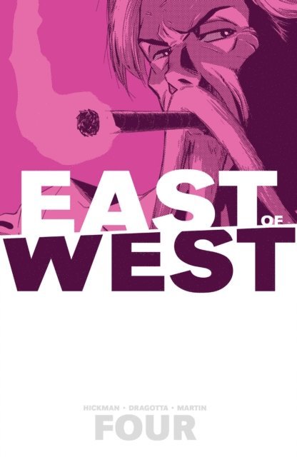Jonathan Hickman - East Of West Vol. 4: Who Wants War?, E-bok