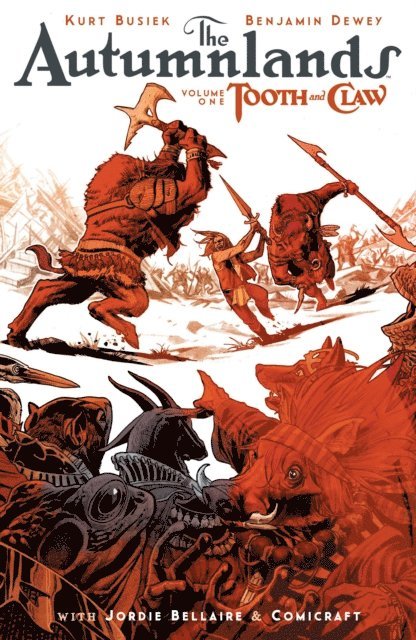 Kurt Busiek - Autumnlands Vol. 1: Tooth & Claw, E-bok