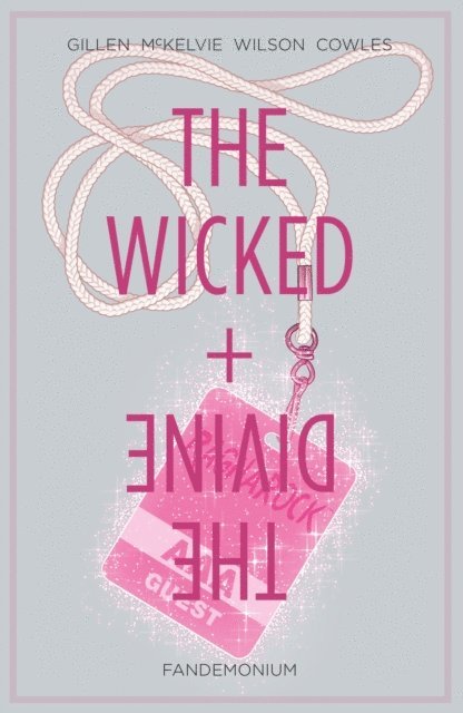 Kieron Gillen - Wicked + The Divine Vol. 2: Fandemonium, E-bok