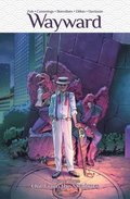 Wayward Volume 3: Out From the Shadows