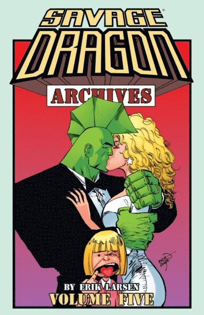 Erik Larsen - Savage Dragon Archives Vol. 5, E-bok. Tillgänglighet: Lägg i varukorg