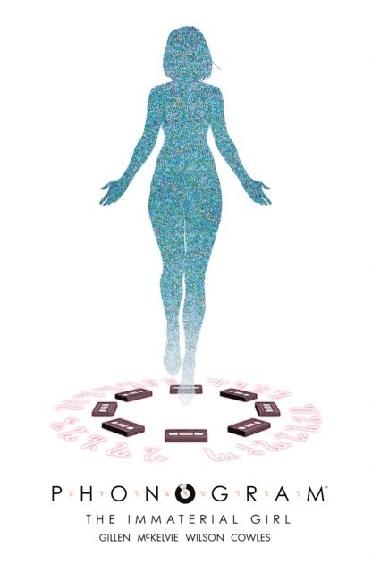 Kieron Gillen - Phonogram The Immaterial Girl Vol.3, E-bok