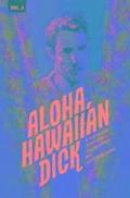Hawaiian Dick Volume 4: Aloha, Hawaiian Dick