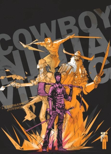 A.J. Lieberman - Cowboy Ninja Viking Vol. 1, E-bok