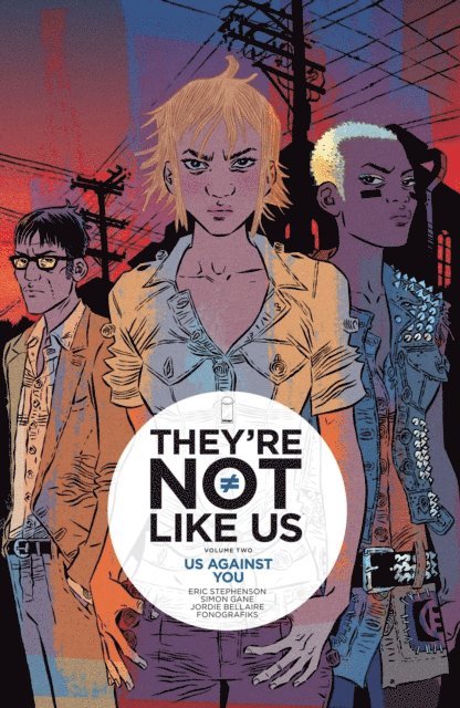 Eric Stephenson - They'Re Not Like Us Vol. 2, E-bok