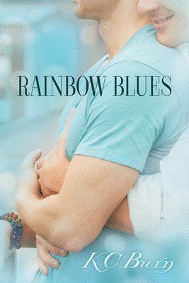 KC Burn - Rainbow Blues, Häftad