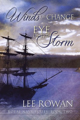 Lee Rowan - Winds of Change & Eye of the Storm Volume 2, Häftad