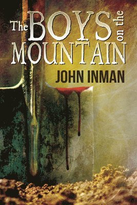John Inman - Boys on the Mountain, Häftad. Tillgänglighet: Lägg i varukorg
