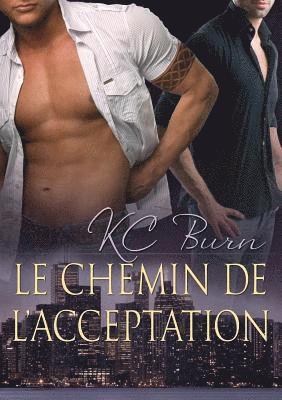 KC Burn - chemin de l'acceptation (Translation), Häftad. Tillgänglighet: Lägg i varukorg