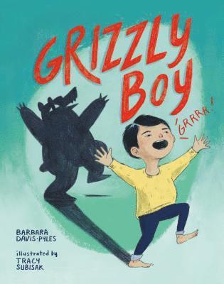 Barbara Davis-Pyles - Grizzly Boy, Inbunden