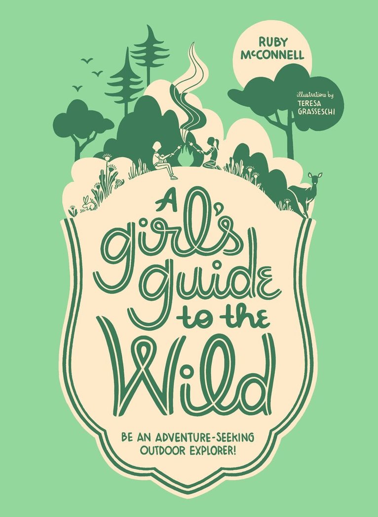 Ruby McConnell - Girl's Guide to the Wild, Häftad. Tillgänglighet: Lägg i varukorg