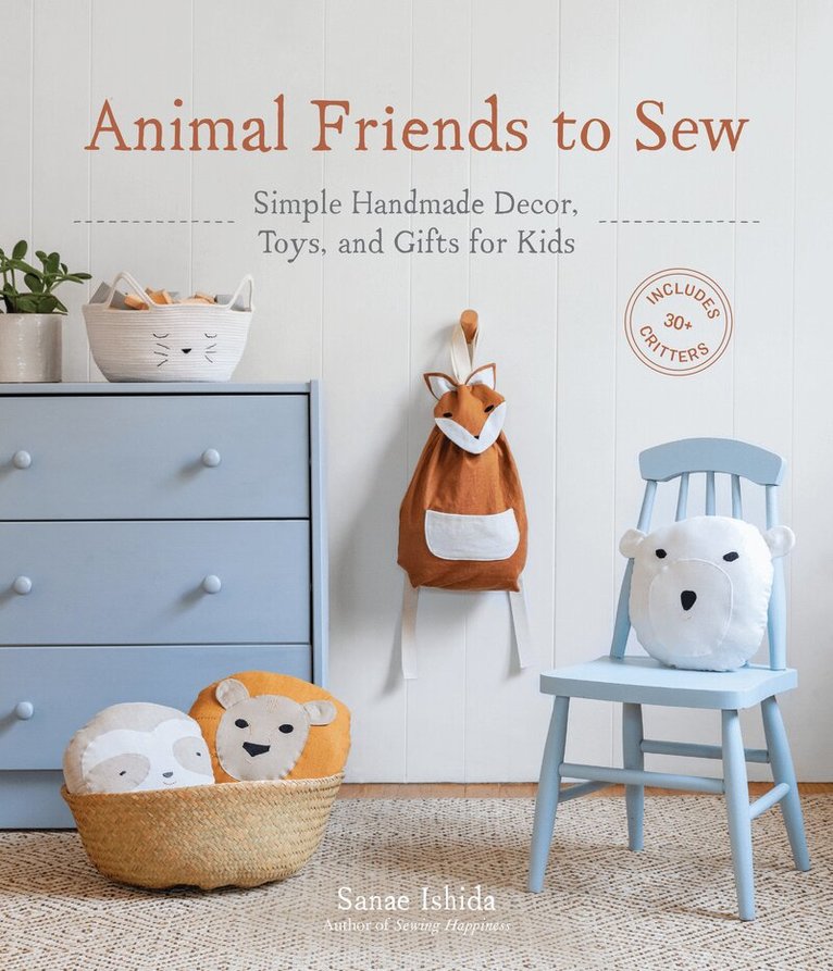 Sanae Ishida - Animal Friends to Sew, Häftad