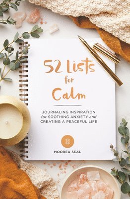 52 Lists for Calm av Moorea Seal