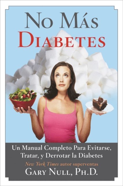 Gary Null - No Más Diabetes, E-bok
