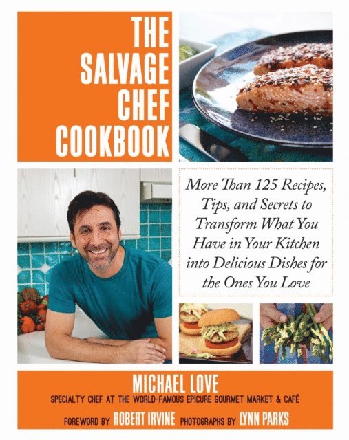 Michael Love - Salvage Chef Cookbook, E-bok