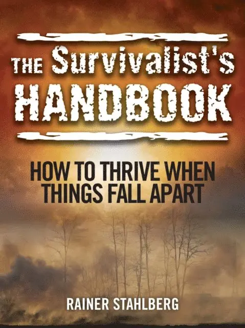 Rainer Stahlberg - Survivalist's Handbook, E-bok. Tillgänglighet: Lägg i varukorg