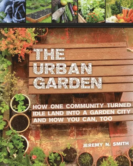 Jeremy N. Smith - Urban Garden, E-bok. Tillgänglighet: Lägg i varukorg