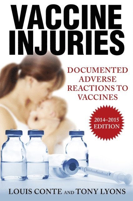 Tony Lyons, Lou Conte - Vaccine Injuries, E-bok