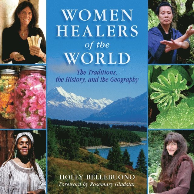 Holly Bellebuono - Women Healers of the World, E-bok. Tillgänglighet: Lägg i varukorg