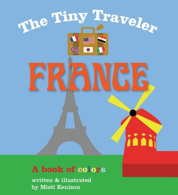 Tiny Traveler: France, E-bok