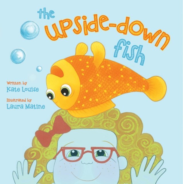 Kate Louise - Upside-Down Fish, E-bok