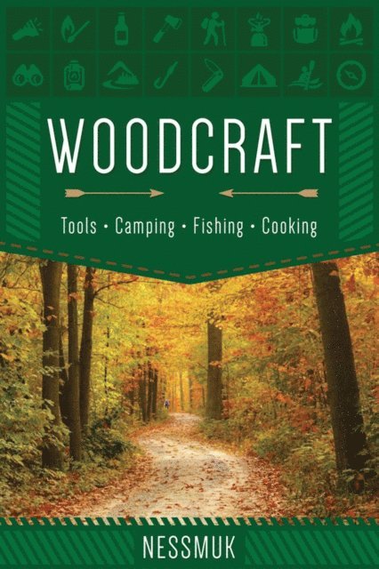 Nessmuk - Woodcraft, E-bok