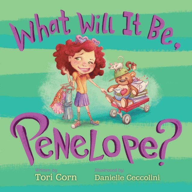 Tori Corn - What Will It Be, Penelope?, E-bok