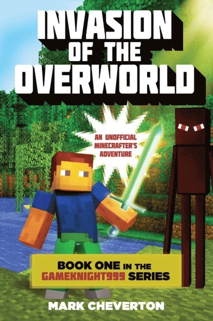 Mark Cheverton - Invasion of the Overworld, E-bok