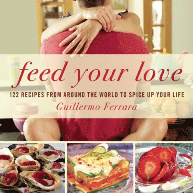 Guillermo Ferrara - Feed Your Love, E-bok