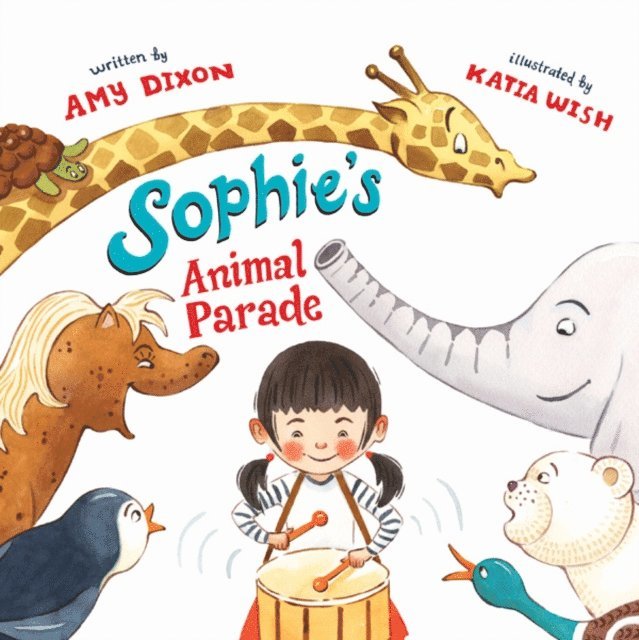 Amy Dixon - Sophie's Animal Parade, E-bok