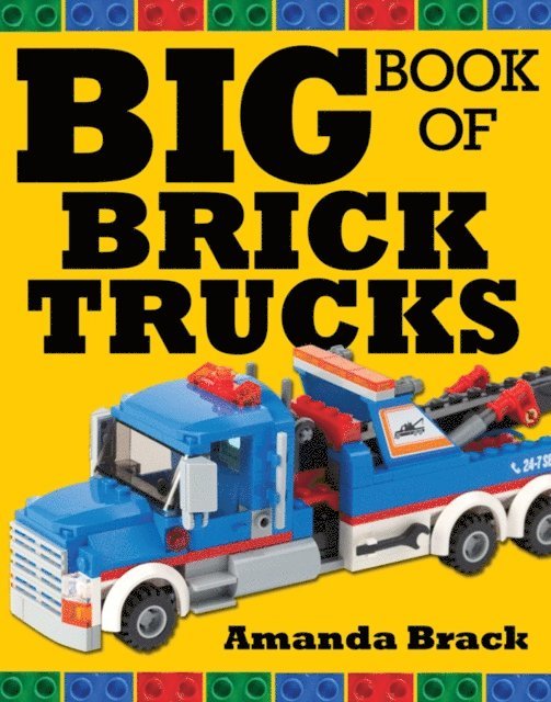 Amanda Brack - Big Book of Brick Trucks, E-bok