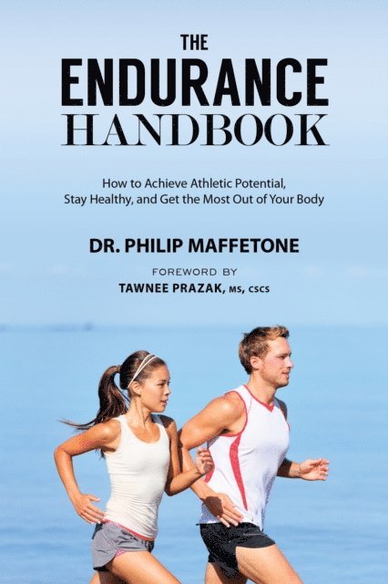 Philip Maffetone - Endurance Handbook, E-bok
