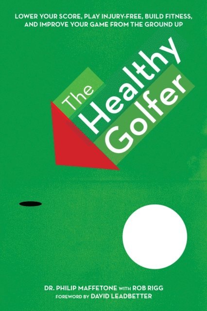 Philip Maffetone - Healthy Golfer, E-bok