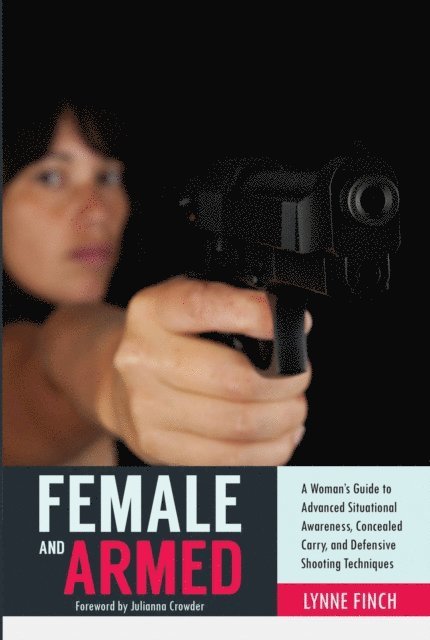 Lynne Finch - Female and Armed, E-bok. Tillgänglighet: Lägg i varukorg
