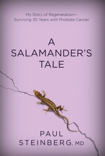 Paul Steinberg - Salamander's Tale, E-bok